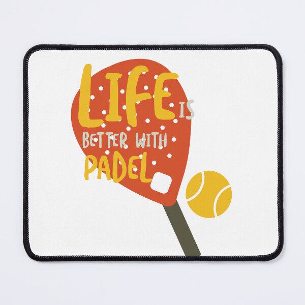 Item preview, Life is Better with Padel designed and sold by whyitsme.