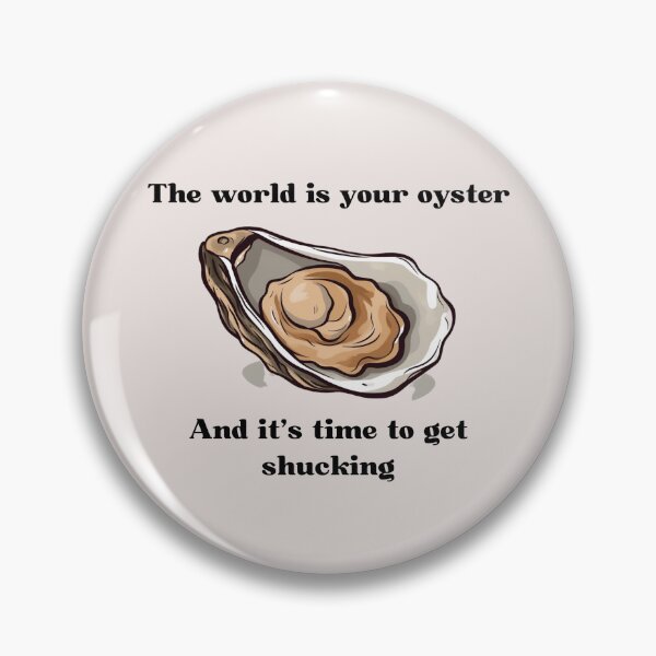 Item preview, Time to get Shucking  designed and sold by BotanicalWoe.