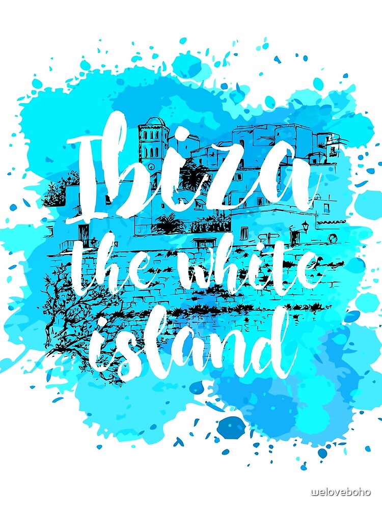 Ibiza the white island de weloveboho