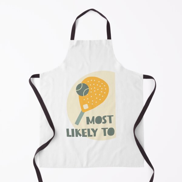 Item preview, Most Likely to Play Padel designed and sold by whyitsme.