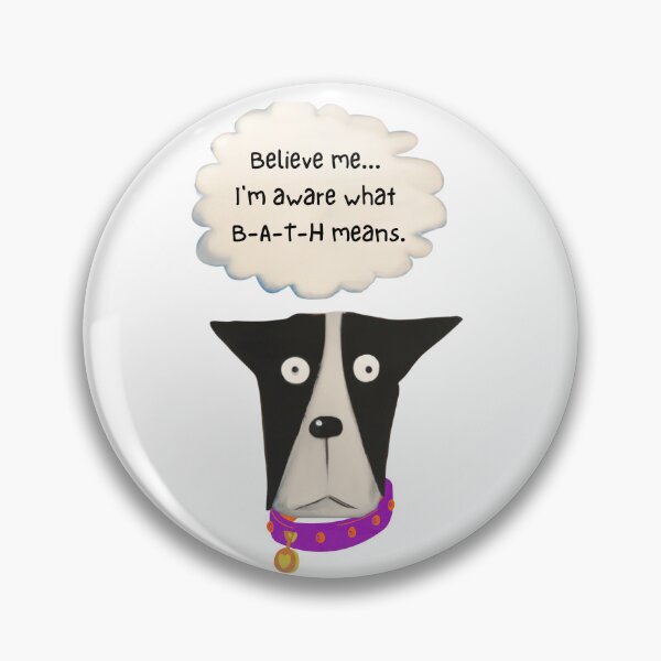 Item preview, Cooper the dog's thoughts - BATH designed and sold by kookycomet.