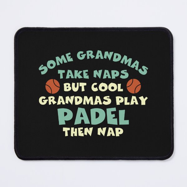 Item preview, Funny Padel Grandma Saying designed and sold by whyitsme.