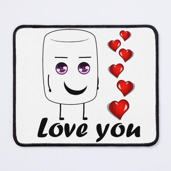 Item preview, Marshmallow Love U Forever And Ever And Ever designed and sold by Sonatablue.