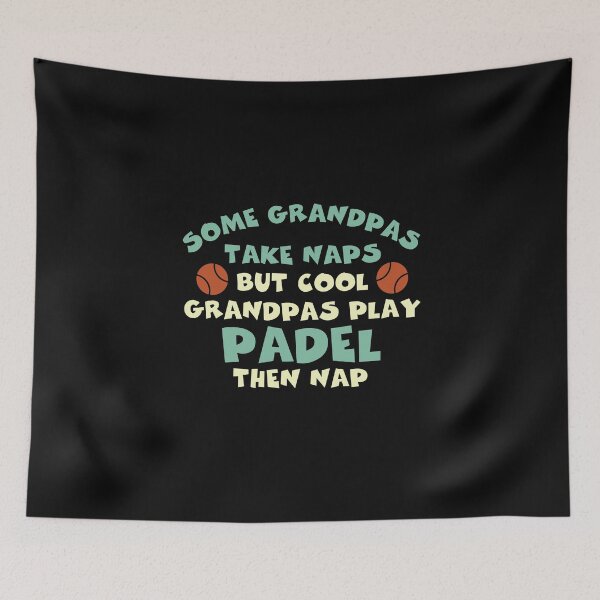 Item preview, Funny Padel Grandpa Saying designed and sold by whyitsme.