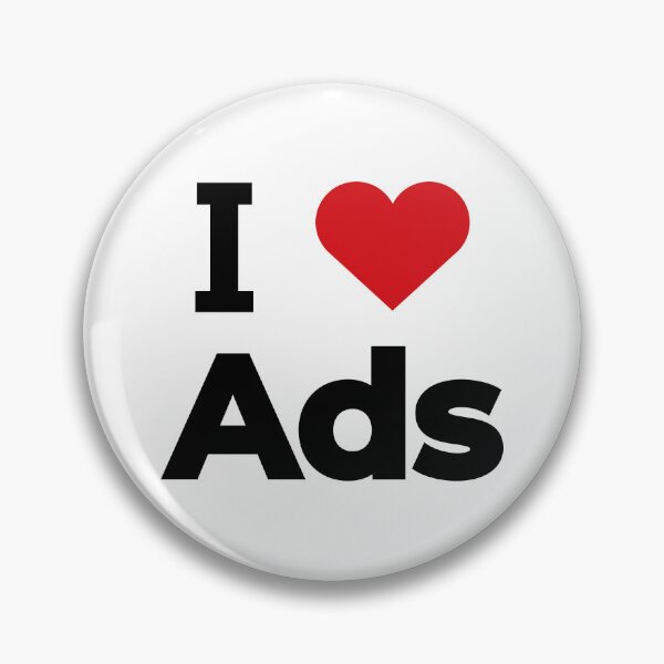 Item preview, I love Ads designed and sold by Moyanana.