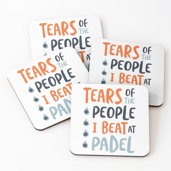 Item preview, Funny Padel Tears of the People I Beat at Padel designed and sold by whyitsme.