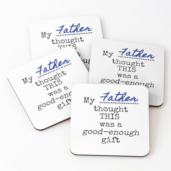 Item preview, My father thought this was a good enough gift designed and sold by Jeeb-Arts.