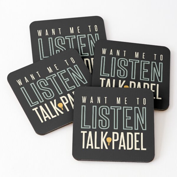 Item preview, Want Me to Listen Talk Padel designed and sold by whyitsme.