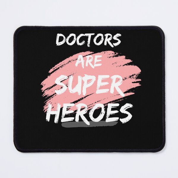 Item preview, Doctors Are Super Heroes - Heroes of Healthcare - Saving Lives, One Patient at a Time designed and sold by Chromatic-Art.