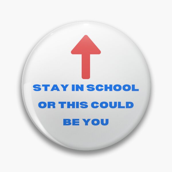 Item preview, Stay In School designed and sold by TheDorkNextDoor.