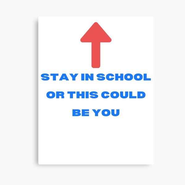 Item preview, Stay In School designed and sold by TheDorkNextDoor.