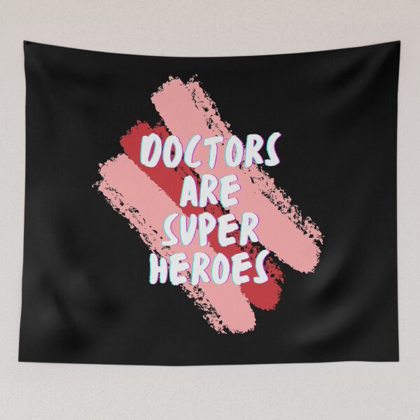 Item preview, Doctors Are Super Heroes - Doctorate of Heroism - Super Docs: The Ultimate Life Savers designed and sold by Chromatic-Art.