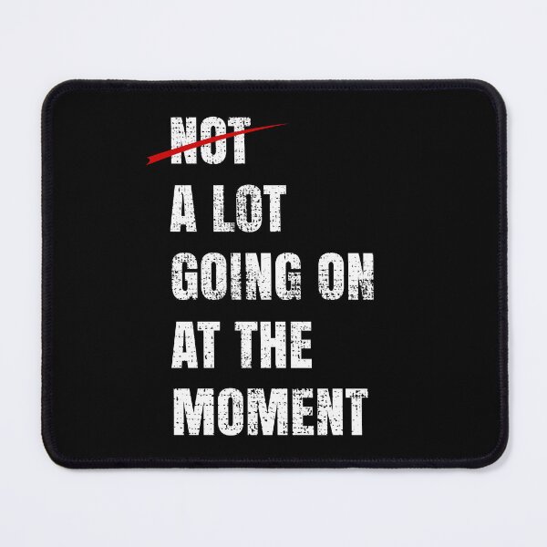 Item preview, Funny Saying Not a Lot Going on at the Moment Vintage designed and sold by CharJens.