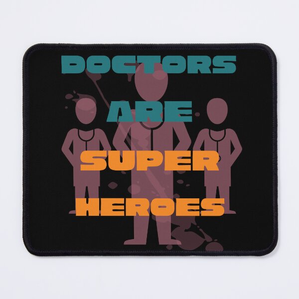 Item preview, Doctors Are Super Heroes - Superheroes of Science - Super Docs: The Ultimate Life Savers designed and sold by Chromatic-Art.