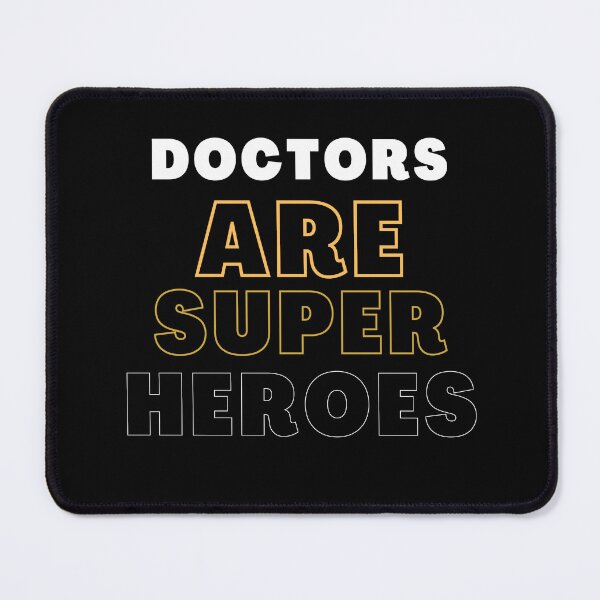 Item preview, Doctors Are Super Heroes - Superheroes of Science III designed and sold by Chromatic-Art.