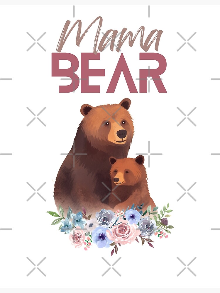 Mama Bear - Mother's Day