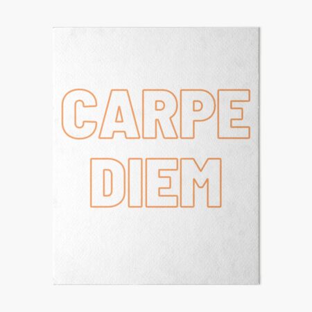 CARPE DIEM DEFINITION Meaning Carpe Diem Printable Wall Art Carpe