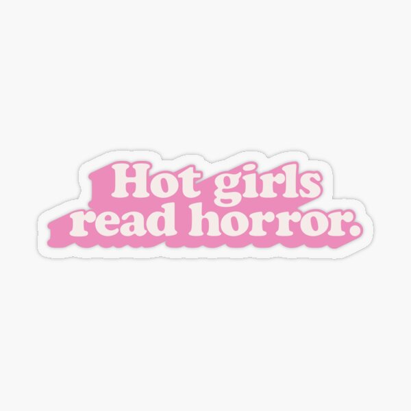 Hot Girls Read Books Sticker for Sale by hopealittle