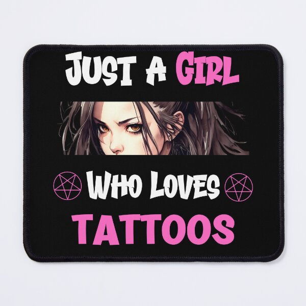 Item preview, Just a Girl Who Loves Tattoos designed and sold by artbybrado.