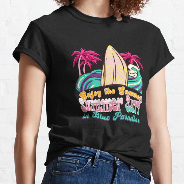 Enjoy The Summer Surf In Blue Paradise Classic T-Shirt