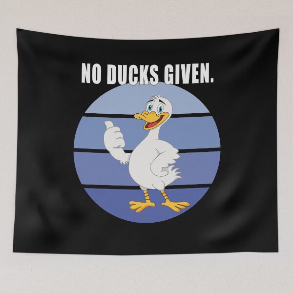 Item preview, No ducks given designed and sold by CarrieTDesigns.