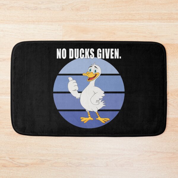 Item preview, No ducks given designed and sold by CarrieTDesigns.