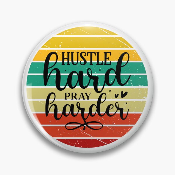 Item preview, Hustle hard pray harder- prayer inspirational quote  designed and sold by Janetlousart.