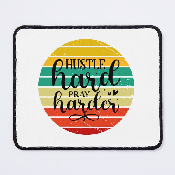Item preview, Hustle hard pray harder- prayer inspirational quote  designed and sold by Janetlousart.