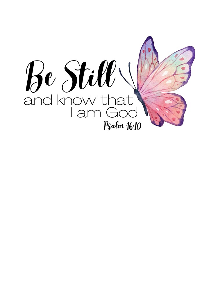 Be Still and Know That I am God Christian Kids Shirts Be Still and Know That I am God Christian Kids Shirts