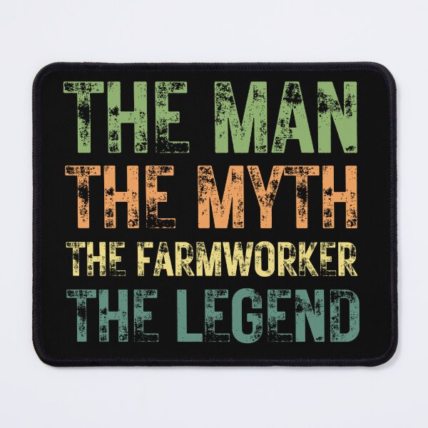 Item preview, The Man The Myth The Farmworker the Legend designed and sold by Crafty-Mornings.