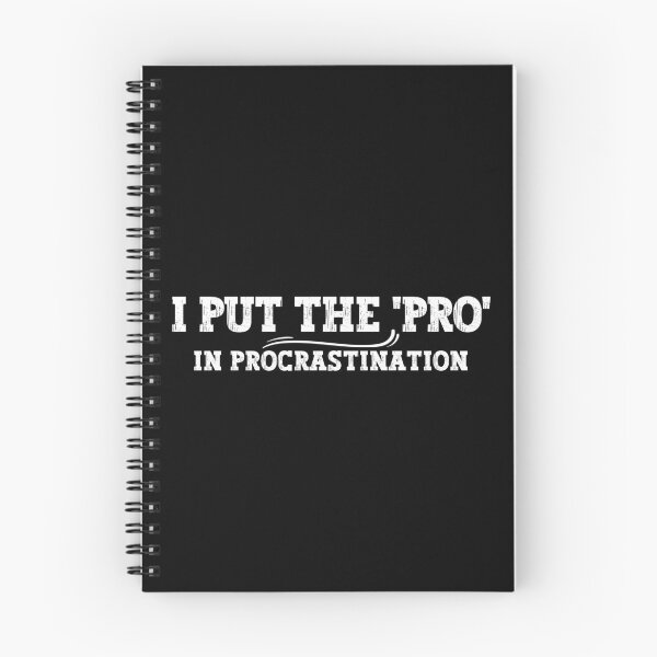 Item preview, I Put The Pro In Procrastination designed and sold by PlayfulPrint.