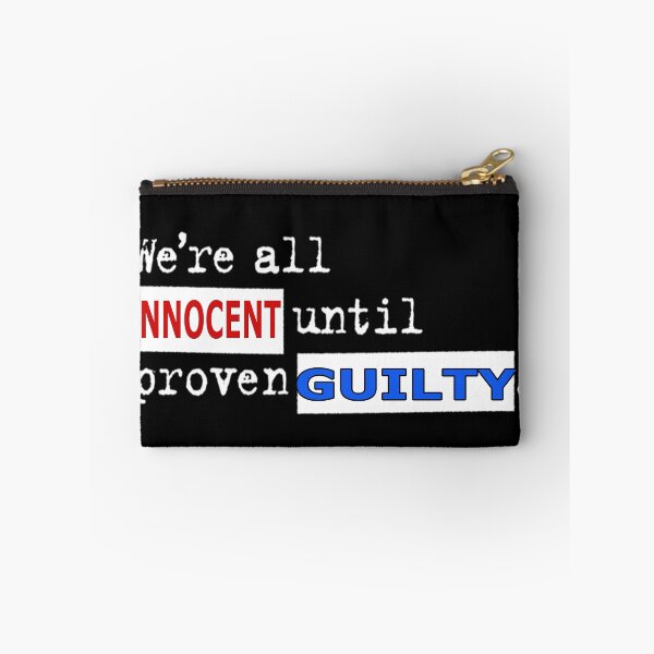 Item preview, Innocent until proven guilty designed and sold by MerchCaviar.