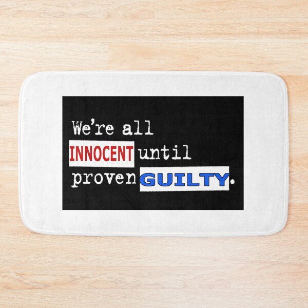 Item preview, Innocent until proven guilty designed and sold by MerchCaviar.