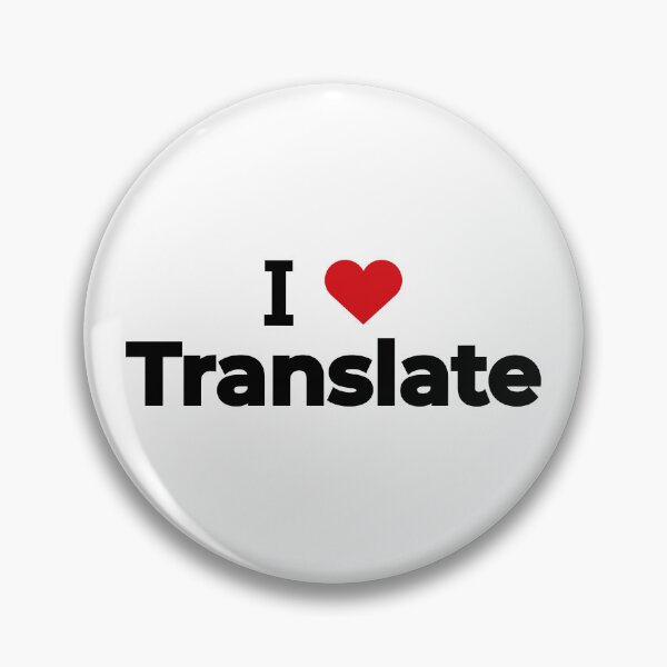 Item preview, I love Translate designed and sold by Moyanana.