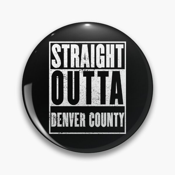 Item preview, Denver County, Straight Outta Denver County designed and sold by metal-works.