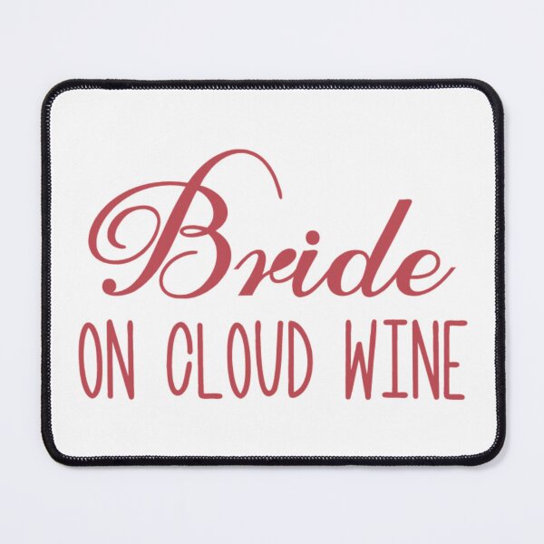 Item preview, Bride on Cloud Wine designed and sold by TrendyTribe.