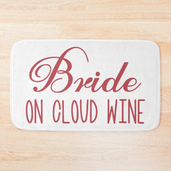 Item preview, Bride on Cloud Wine designed and sold by TrendyTribe.