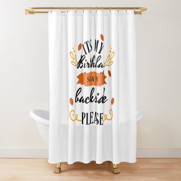 Item preview, its My Birthday Sign My Backside Please designed and sold by marianna cotaru.