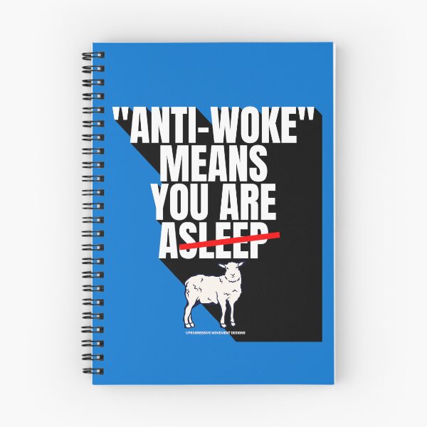 Item preview, PMD00750 Progressive Movement Designs Anti Woke Means definition design shows you are woke and support progressive goals for progressive Democrats Independents and Bernie Sanders supporters designed and sold by ProgressiveLeft.
