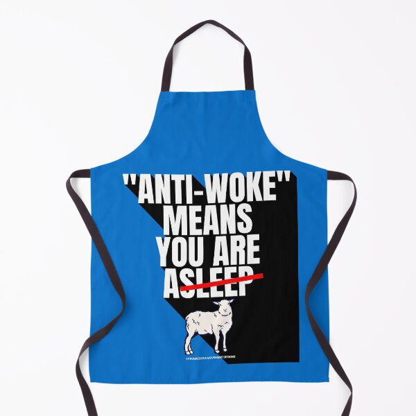 Item preview, PMD00750 Progressive Movement Designs Anti Woke Means definition design shows you are woke and support progressive goals for progressive Democrats Independents and Bernie Sanders supporters designed and sold by ProgressiveLeft.