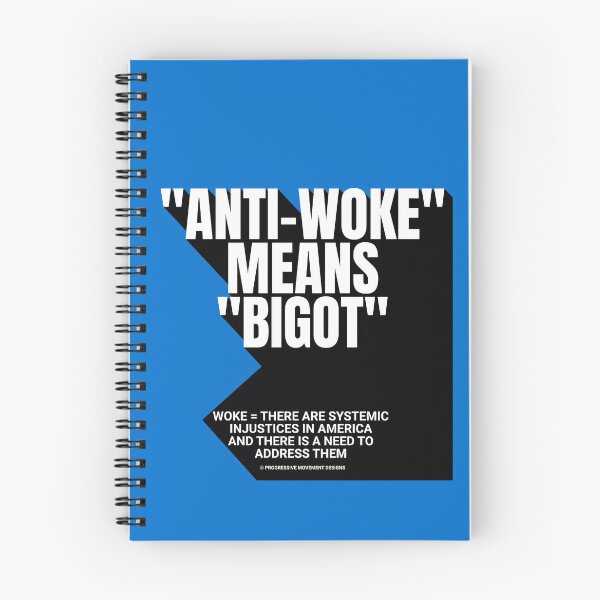 Item preview, PMD00752 Progressive Movement Designs Anti Woke Means definition design shows you are woke and support progressive goals for progressive Democrats Independents and Bernie Sanders supporters designed and sold by ProgressiveLeft.