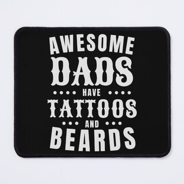 Item preview, Awesome Dads Have Tattoos & Beards designed and sold by DesignRebel138.