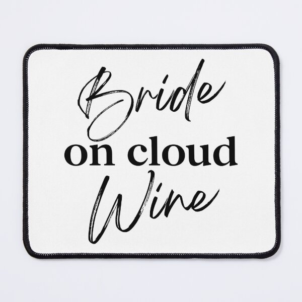 Item preview, Bride on Cloud Wine designed and sold by TrendyTribe.