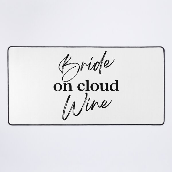 Item preview, Bride on Cloud Wine designed and sold by TrendyTribe.