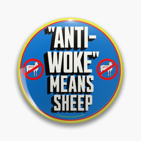 Item preview, PMD00760 Progressive Movement Designs Anti Woke Means definition design shows you are woke and support progressive policy goals for progressive Democrats Independents and Bernie Sanders supporters designed and sold by ProgressiveLeft.