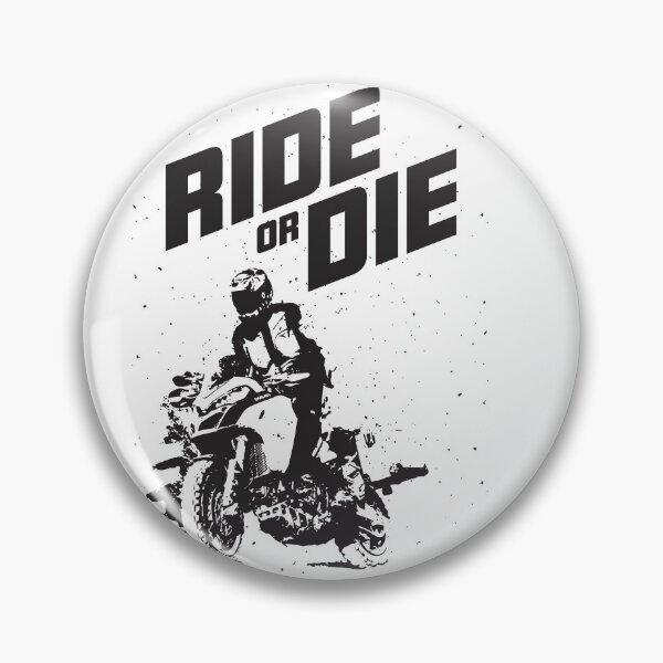 Item preview, RIDE or DIE - For adventure lovers designed and sold by designstrive.