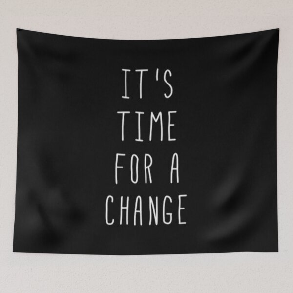 Item preview, It's time for a change designed and sold by Shinobi23.