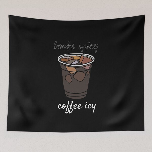 Item preview, i like my books spicy and my coffee icy designed and sold by Jacob noro.