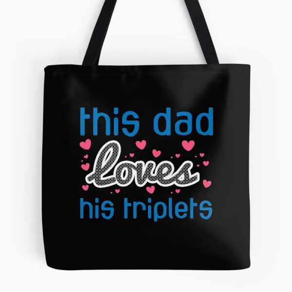 Item preview, This Dad Loves his Triplets designed and sold by kimart18.