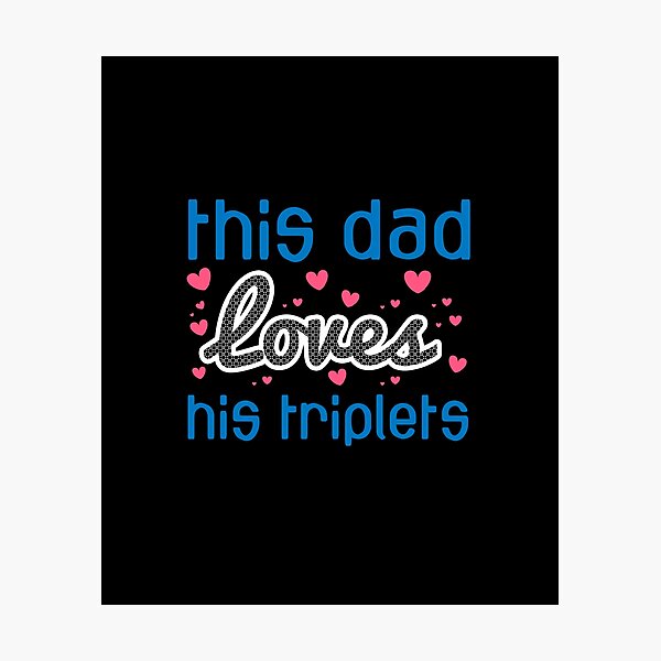 Item preview, This Dad Loves his Triplets designed and sold by kimart18.